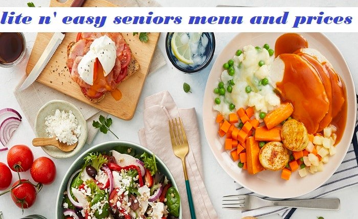 lite n' easy seniors menu and prices